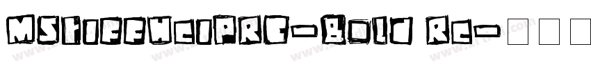 MStiffHeiPRC-Bold Re字体转换